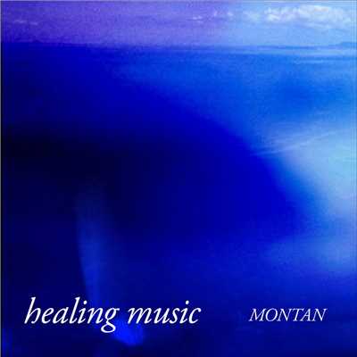 healing music/MONTAN