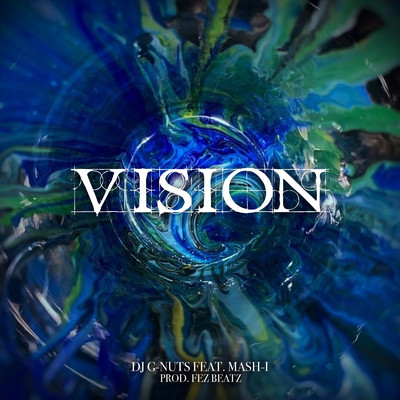 VISION (feat. MASH-I)/DJ G-NUTS