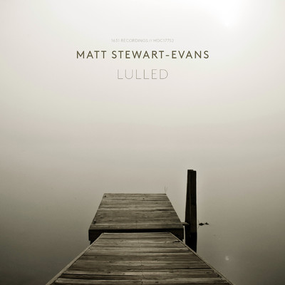 アルバム/Lulled/Matt Stewart-Evans