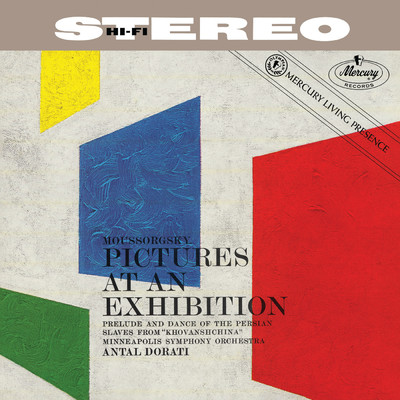 アルバム/Mussorgsky: Pictures at an Exhibition; Khovanshchina (Antal Dorati ／ Minnesota Orchestra - Mercury Masters: Stereo, Vol. 20)/ミネソタ管弦楽団／アンタル・ドラティ