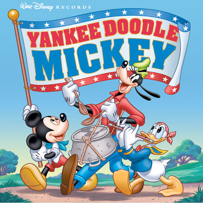 ミッキーマウス／Disney Children's Chorus／ドナルド・ダック／グーフィー