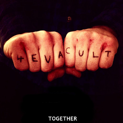 Together/Forever Cult