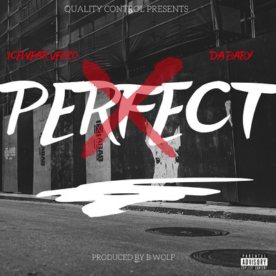 シングル/Perfect (Explicit) (featuring DaBaby)/Icewear Vezzo