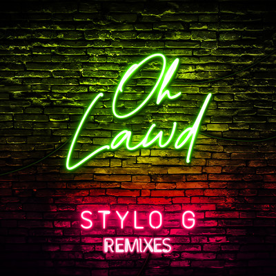 シングル/Oh Lawd (Friend Within Edit)/Stylo G