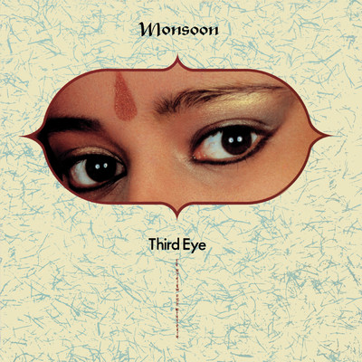Third Eye/Monsoon