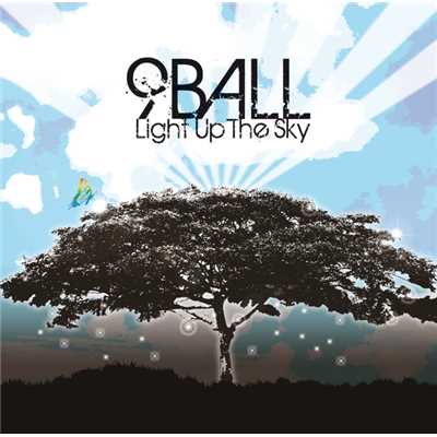 Light Up The Sky/9BALL