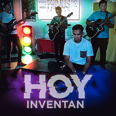 シングル/Hoy Inventan/Los Primos De La Baja