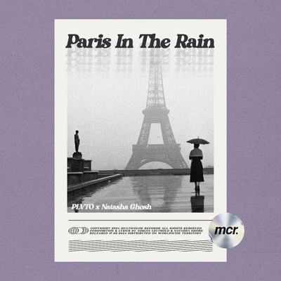 Paris In The Rain/PLVTO & Natasha Ghosh