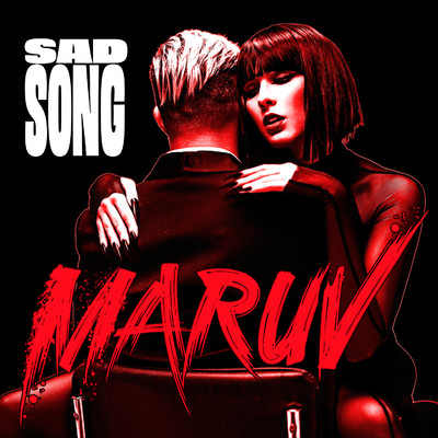 Sad Song/MARUV
