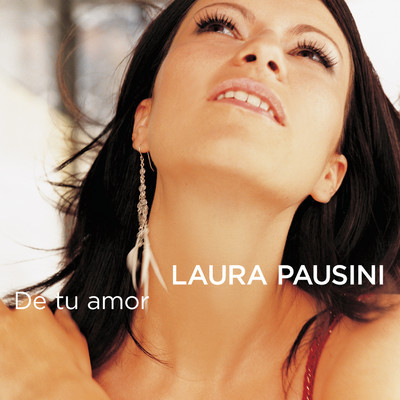 シングル/De tu amor/Laura Pausini