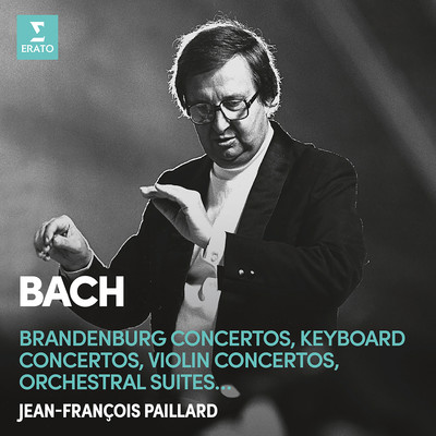 Bach: Brandenburg Concertos, Keyboard Concertos, Violin Concertos & Orchestral Suites/Jean-Francois Paillard