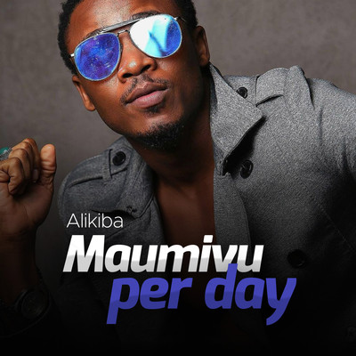 Maumivu Per Day/Alikiba