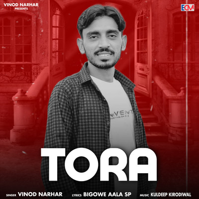 Tora/Vinod Narhar