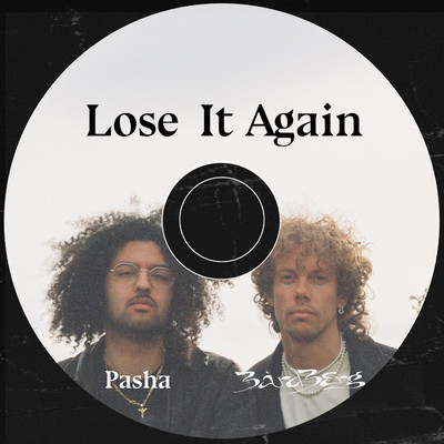 シングル/Lose It Again (feat. Pasha)/Bard Berg