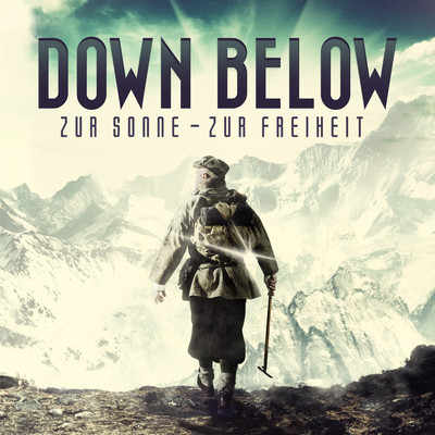Zur Sonne - Zur Freiheit/Down Below