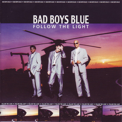 Have You Ever Had a Love Like This/Bad Boys Blue