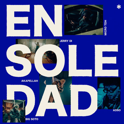 EN SOLEDAD (feat. ADSO, Akapellah)/Micro TDH