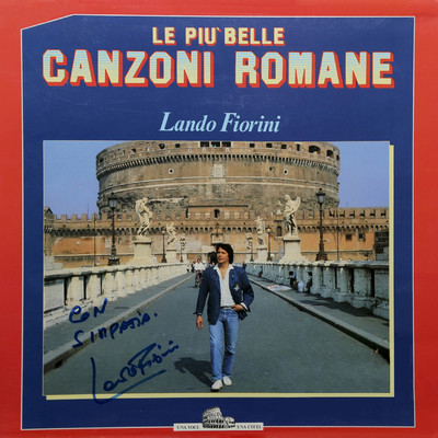 Le Piu Belle Canzoni Romane/Lando Fiorini