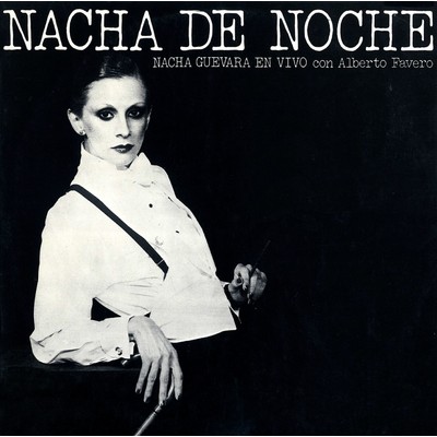 アルバム/Nacha de noche (En vivo con Alberto Favero)/Nacha Guevara