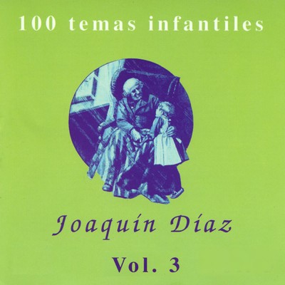 アルバム/100 temas infantiles Vol. 3/Joaquin Diaz