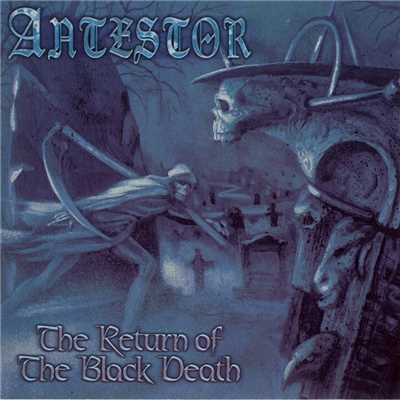 The Return Of The Black Death/Antestor