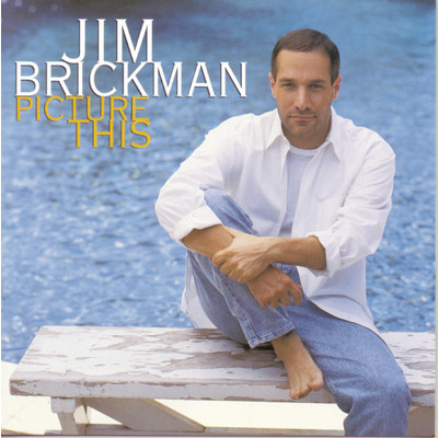 アルバム/Picture This/Jim Brickman