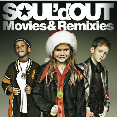 アルバム/Movies&Remixies/SOUL'd OUT