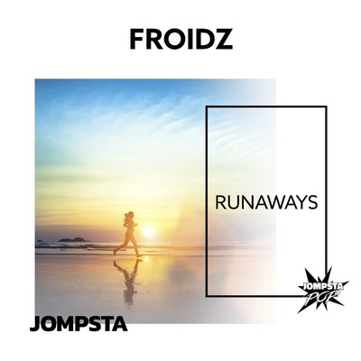 シングル/Runaways (Extended Mix)/Froidz