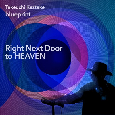 Right Next Door to HEAVEN/Kaztake Takeuchi