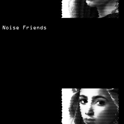 アルバム/Noise Friends/S_R