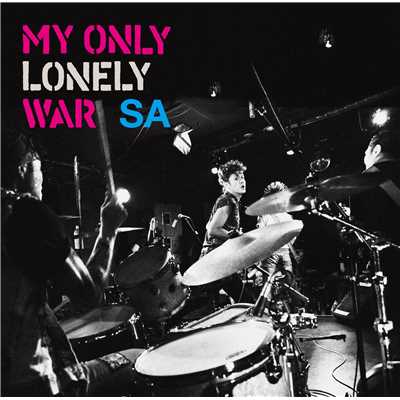 アルバム/MY ONLY LONELY WAR/SA