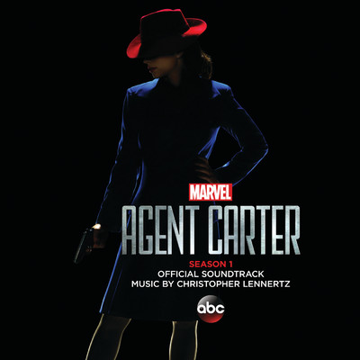 アルバム/Marvel's Agent Carter: Season 1 (Original Television Soundtrack)/クリストファー・レナーツ