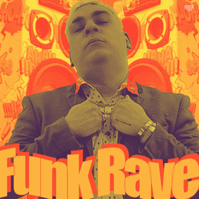 Funk Rave/AHMOR