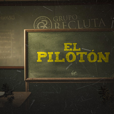 シングル/El Piloton/Grupo Recluta