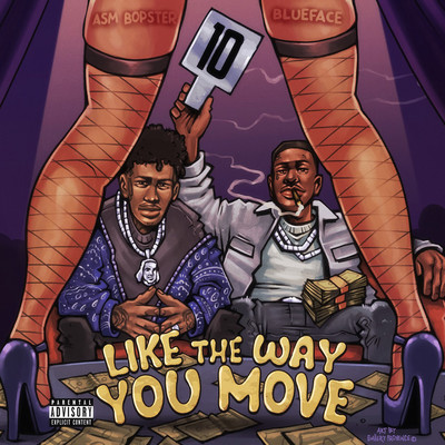 Like The Way You Move (feat. Blueface)/ASM Bopster
