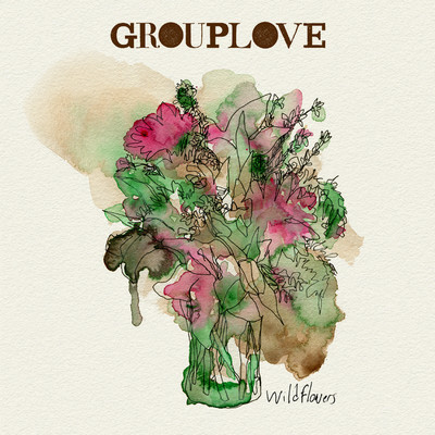 シングル/Wildflowers/GROUPLOVE