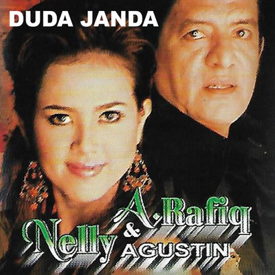 Duda & Janda/A Rafiq & Nelly Agustin