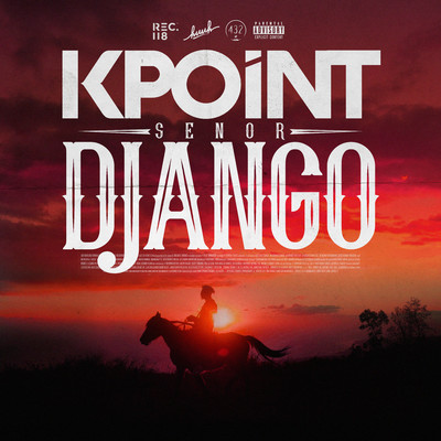 Senor Django/Kpoint