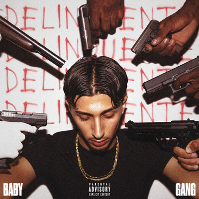 アルバム/DELINQUENTE/Baby Gang