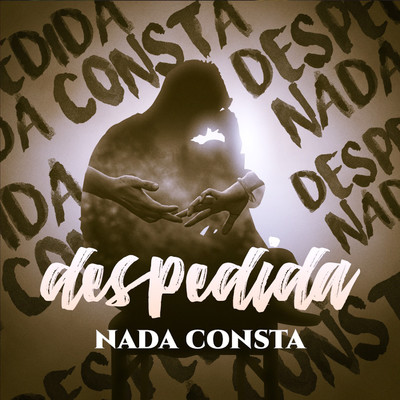 シングル/Despedida/Nada Consta