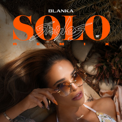 Solo (SMYLES Remix)/Blanka
