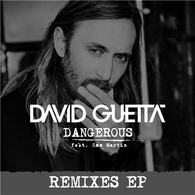 Dangerous (feat. Sam Martin) [Steve Aoki Remix]/David Guetta