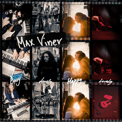 Busy, Lonely, Happy, Lovely/Max Viner