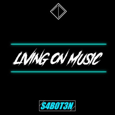 シングル/Living On Music/Saboten