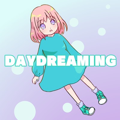 DAYDREAMING/ぽわぽわMUSIC