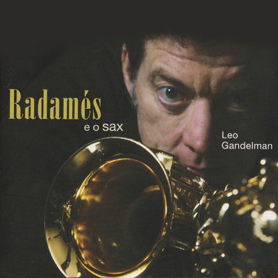 アルバム/Radames E O Sax/レオ・ガンデルマン