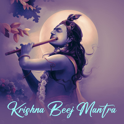 シングル/Krishna Beej Mantra/Rahul Saxena