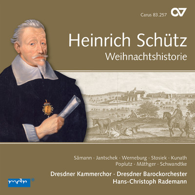 アルバム/Schutz: Weihnachtshistorie (Complete Recording Vol. 10)/Dresdner Barockorchester／ドレスデン室内合唱団／Hans-Christoph Rademann