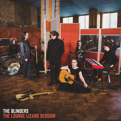 Circle Song (The Lounge Lizard Session)/The Blinders
