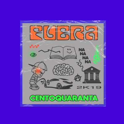 シングル/Centoquaranta/Fuera